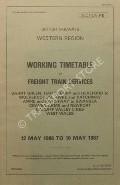 Working Timetable of Freight Train Services - Section PE - Barnt Green, Hartlebury, Hereford, Severn Tunnel Jn.; Swansea, Craven Arms, Newport; Cardiff Valley Lines - 12 May 1986 to 10 May 1987 by British Railways Western Region
